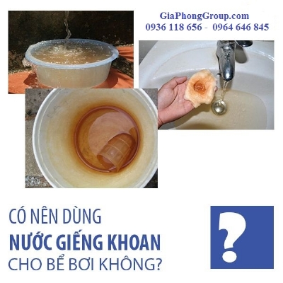 CÓ NÊN DÙNG NƯỚC GIẾNG KHOAN CHO BỂ BƠI KHÔNG?